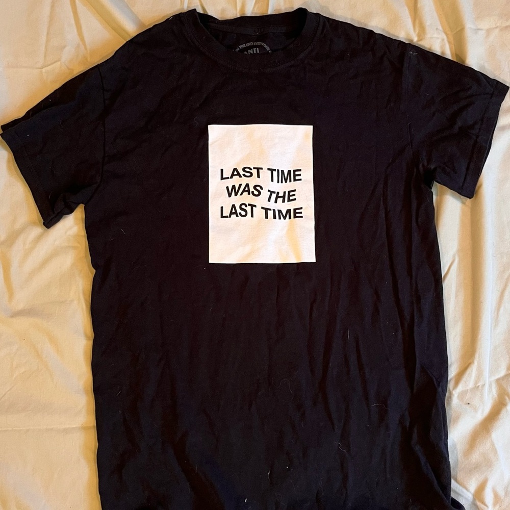 Anti Social Social Club, Last Time Was the Last Time t-shirt